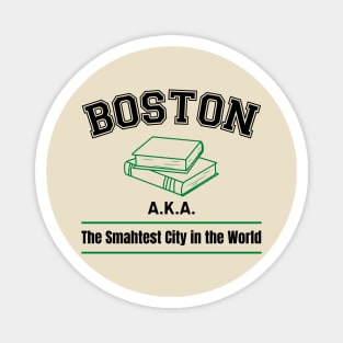 Boston, the Smahtest City in the World Magnet